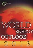 Couverture du livre « World energie outloook 2013 » de  aux éditions Ocde