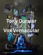 Couverture du livre « Tony Oursler ; vox vernacular/an anthology » de Denis Gielen et Laurent Busine aux éditions Fonds Mercator