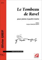 Couverture du livre « Le tombeau de ravel - pour piano a quatre mains » de Greif aux éditions Symetrie