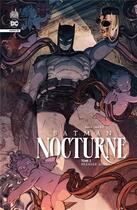 Couverture du livre « Batman - nocturne Tome 2 : premier acte » de Ivan Reis et Ram V. aux éditions Urban Comics