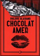 Couverture du livre « Chocolat amer » de Philippe Blasband aux éditions Castor Astral