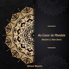 Couverture du livre « Au coeur du mandala » de Maxime Li Ham Devis aux éditions Rheartis