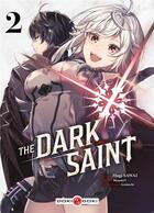 Couverture du livre « The dark saint Tome 2 » de Masamit et Mugi Sawai aux éditions Bamboo