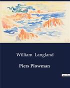 Couverture du livre « Piers Plowman » de William Langland aux éditions Culturea