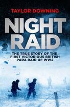 Couverture du livre « Night Raid » de Downing Taylor aux éditions Little Brown Book Group Digital