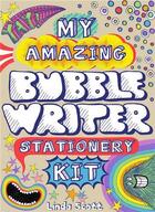 Couverture du livre « My Amazing Bubble Writer Stationery Kit /Anglais » de Linda Scott aux éditions Laurence King