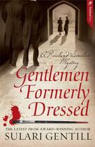 Couverture du livre « Gentlemen Formerly Dressed » de Gentill Sulari aux éditions Pantera Press