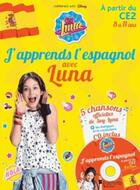 Couverture du livre « J'apprends l'espagnol avec soy luna 8-11 ans » de Lola Busuttil aux éditions Hachette Education