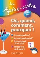 Couverture du livre « Apéro-cartes ; où, quand, comment, pourquoi ? » de  aux éditions Larousse