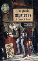 Couverture du livre « Les grands mystères de l'Histoire de France » de Renaud Thomazo aux éditions Larousse