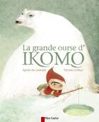 Couverture du livre « La grande ourse d'ikomo » de Lestrade/Duffaut aux éditions Pere Castor