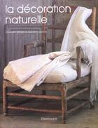 Couverture du livre « La décoration naturelle (édition 2002) » de Elizabeth Wilhide aux éditions Flammarion