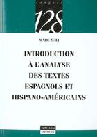 Couverture du livre « Initiation A L'Analyse Des Textes Espagnols » de Zuili aux éditions Nathan
