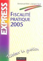 Couverture du livre « Fiscalite Pratique ; Reviser La Gestion » de Emmanuel Disle et Jacques Saraf aux éditions Dunod