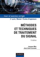 Couverture du livre « Méthodes et techniques de traitement du signal (5e édition) » de Jacques Max et Jean-Louis Lacoume aux éditions Dunod