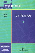 Couverture du livre « La France » de Robert Cheize aux éditions Armand Colin