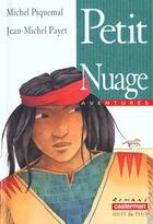 Couverture du livre « Petit nuage » de Piquemal/Payet Miche aux éditions Casterman