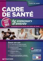 Couverture du livre « Cadre de santé ; le concours d'entrée ; concours IFCS (édition 2011) » de Sylvie Pierre aux éditions Foucher