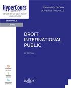 Couverture du livre « Droit international public » de Olivier De Frouville et Emmanuel Decaux aux éditions Dalloz