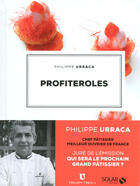 Couverture du livre « Les profiteroles » de Philippe Urracca aux éditions Solar