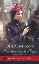 Couverture du livre « Pennyroyal green Tome 7 : scandale dans le Sussex » de Julie Anne Long aux éditions J'ai Lu