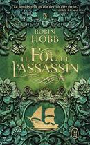 Couverture du livre « Le fou et l'assassin Tome 5 : sur les rives de l'art » de Robin Hobb aux éditions J'ai Lu