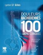 Couverture du livre « Douleurs rachidiennes : 100 défis cliniques » de L.-G. Giles aux éditions Elsevier-masson