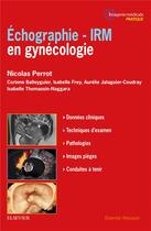 Couverture du livre « Guide d'imagerie en gynécologie » de Nicolas Perrot aux éditions Elsevier-masson