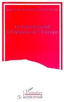 Couverture du livre « Le travail social a l'epreuve de l'europe » de Alain Marchand aux éditions Editions L'harmattan