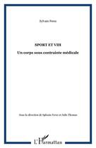 Couverture du livre « Sport et VIH ; un corps sous contrainte medicale » de Sylvain Ferez aux éditions Teraedre