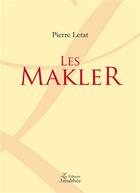 Couverture du livre « Les makler » de Pierre Letat aux éditions Amalthee