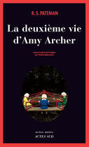Couverture du livre « La deuxieme vie d'amy archer » de Pateman R. S. aux éditions Editions Actes Sud