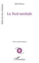 Couverture du livre « La nuit tombale » de Fidele Mabanza aux éditions L'harmattan