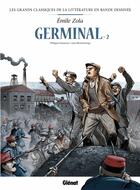 Couverture du livre « Germinal en BD Tome 2 » de Philippe Chanoinat et Jean-Michel Arroyo aux éditions Glenat