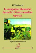 Couverture du livre « Les campagnes allemandes durant la IIe Guerre mondiale » de Ulf Hambrecht aux éditions Deterna