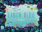 Couverture du livre « Lagon bleu » de Philippe Ug aux éditions Des Grandes Personnes