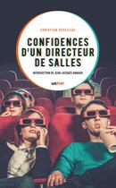 Couverture du livre « Confidences d'un directeur de salles » de Christian Seveillac aux éditions Lettmotif