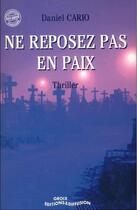 Couverture du livre « Ne reposez pas en paix » de Daniel Cario aux éditions Groix Editions