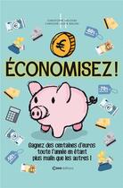 Couverture du livre « Économisez ; toutes les astuces pour gagner de l'argent » de  aux éditions Casa