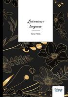 Couverture du livre « Luxurieuse langueur » de Tania Petille aux éditions Nombre 7