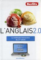 Couverture du livre « L'anglais 2.0 ; la méthode interactive du 21e siècle ; pour débutant ; coffret » de  aux éditions Berlitz
