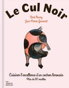Couverture du livre « Le cul noir » de Rene Maury et Jean-Pierre Gourvest aux éditions Les Ardents Editeurs