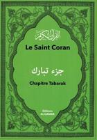 Couverture du livre « Le saint Coran : chapitre Tabarak » de Said Chadhouli aux éditions Al Qamar