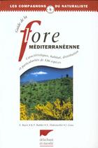 Couverture du livre « Guide De La Flore Mediterraneenne » de Bayer/Buttler/Finken aux éditions Delachaux & Niestle