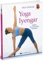 Couverture du livre « Yoga iyengar » de B.K.S. Iyengar aux éditions Courrier Du Livre