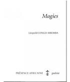 Couverture du livre « Magies » de Léopold Congo Mbemba aux éditions Presence Africaine