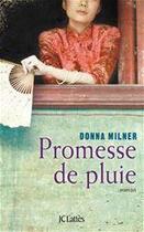 Couverture du livre « Promesse de pluie » de Donna Milner aux éditions Jc Lattes