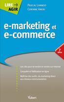Couverture du livre « E-marketing et e-commerce (3e édition) » de Pascal Lannoo et Corinne Ankri aux éditions Vuibert