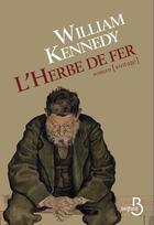 Couverture du livre « L'herbe de fer » de Kennedy William aux éditions Belfond