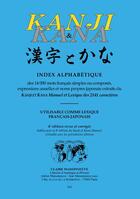 Couverture du livre « Kanji et kana. index alphabetique des 14000 mots francais simples ou composes... (4e ed) » de Maisonneuve aux éditions Claire Maisonneuve